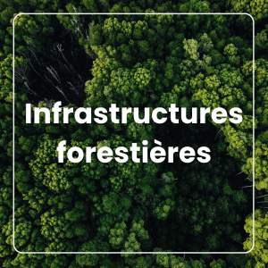 L'infrastructure forestière désigne l'aménagement du territoire pour accéder, transporter et protéger L'infrastructure forestière désigne l'aménagement du territoire pour accéder, transporter et protéger